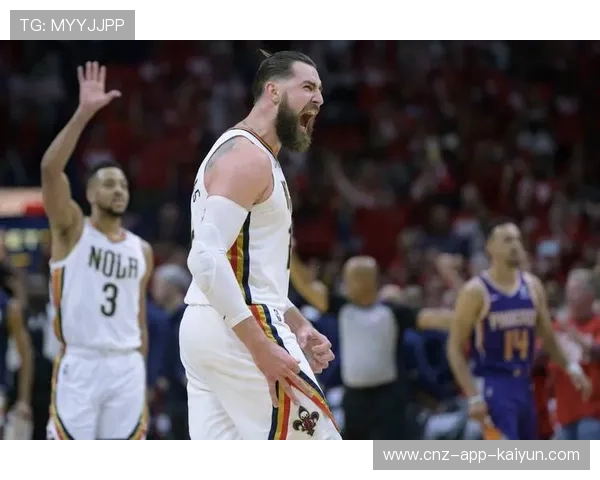 瓦兰丘纳斯体型压制明显,新奥尔良连续得手